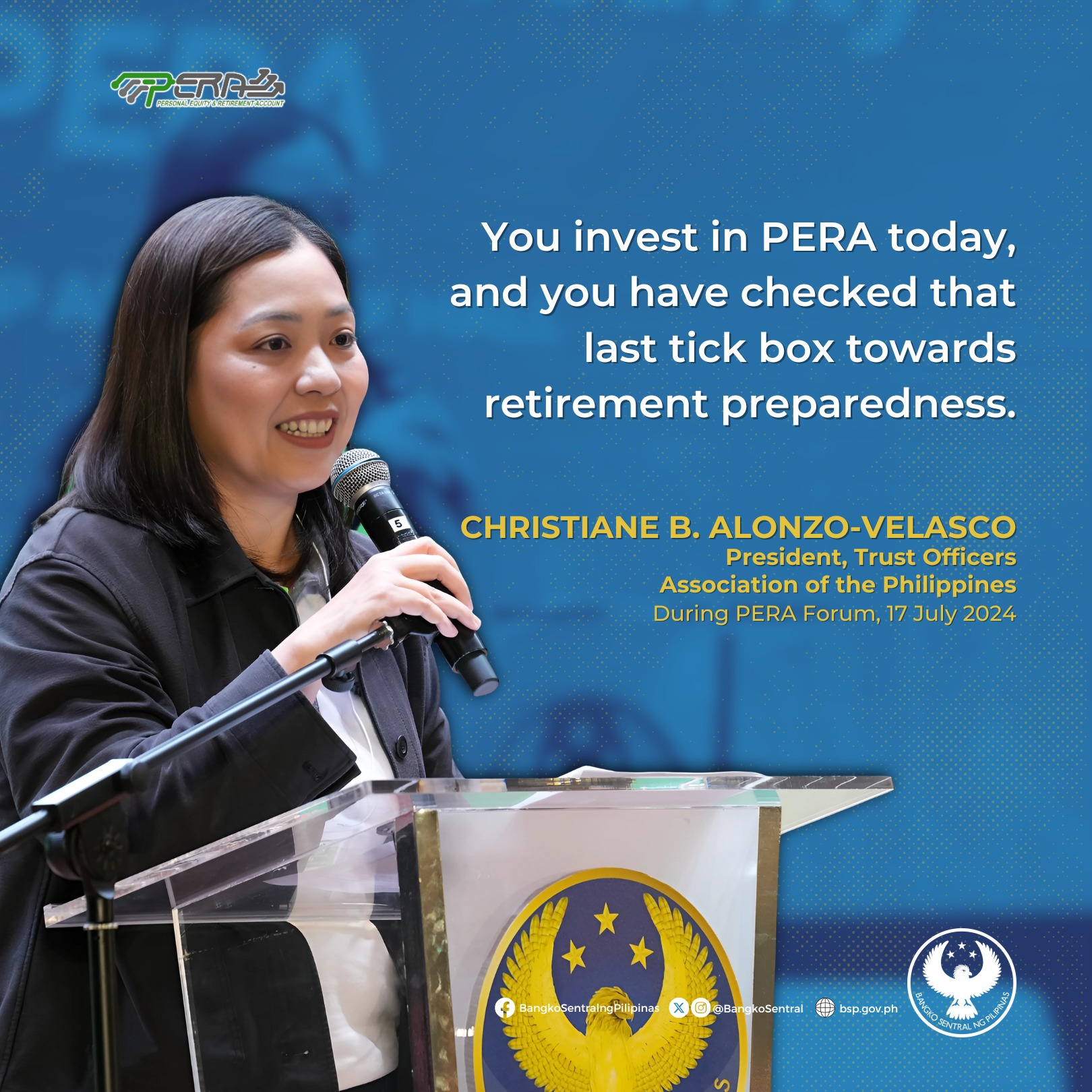 Bangko Sentral ng Pilipinas (BSP) Retirement Planning Forum: Investing for Your Retirement: Advancing Financial Security Through PERA  